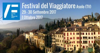 Festival del Viaggiatore, dal 29 settembre al 01 ottobre ad Asolo