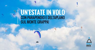 Un’estate in volo con parapendio e deltaplano sul Grappa!