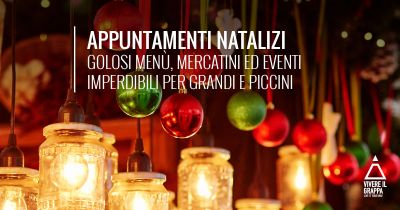 Appuntamenti Natalizi sul Monte Grappa e Dintorni